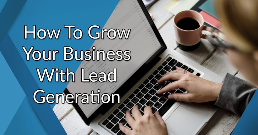 Grow Your Business With High-Quality Leads?